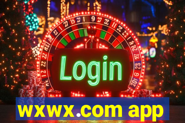 wxwx.com app